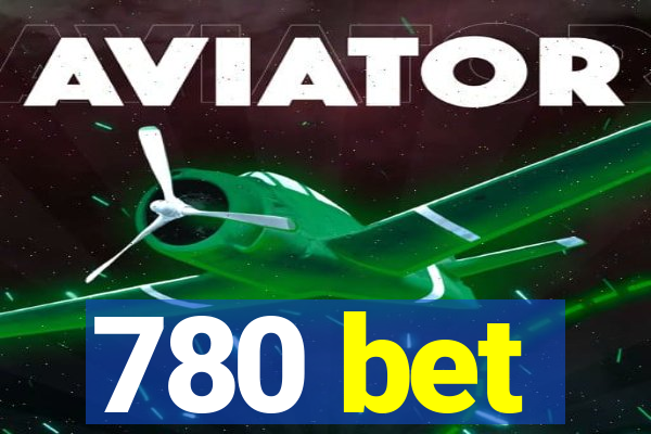 780 bet